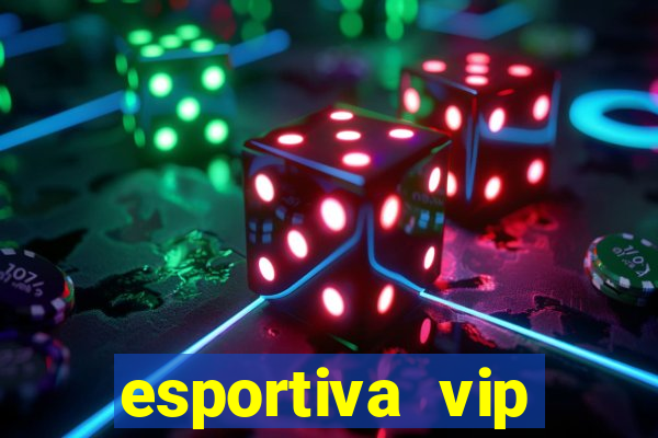 esportiva vip reclame aqui